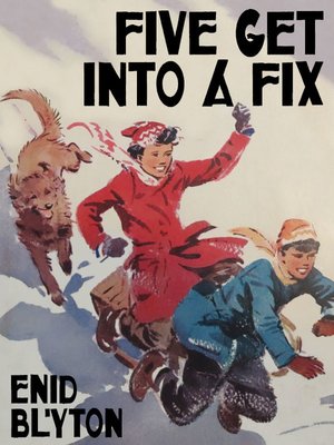 cover image of Five Get Into a Fix